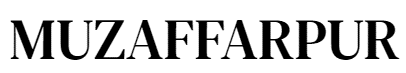 Muzaffarpur.org | All About Muzaffarpur